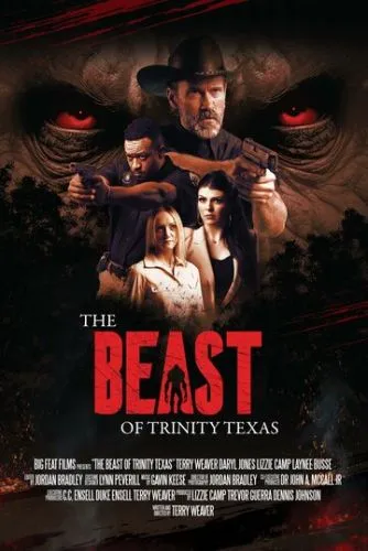 The Beast of Trinity Texas