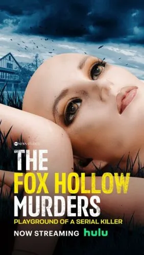 The Fox Hollow Murders: Playground of a Serial Killer