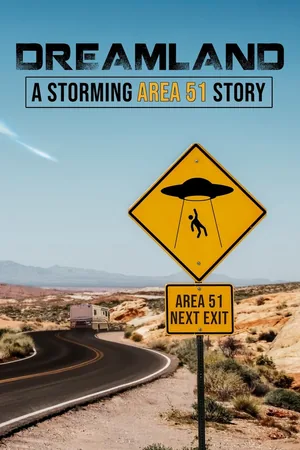 Dreamland: A Storming Area 51 Story